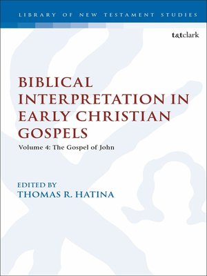 cover image of Biblical Interpretation in Early Christian Gospels, Volume 4